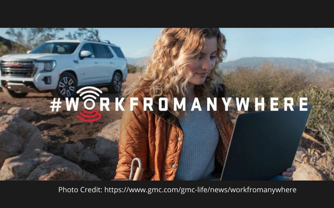 GMC’s “Work from Anywhere” 2021