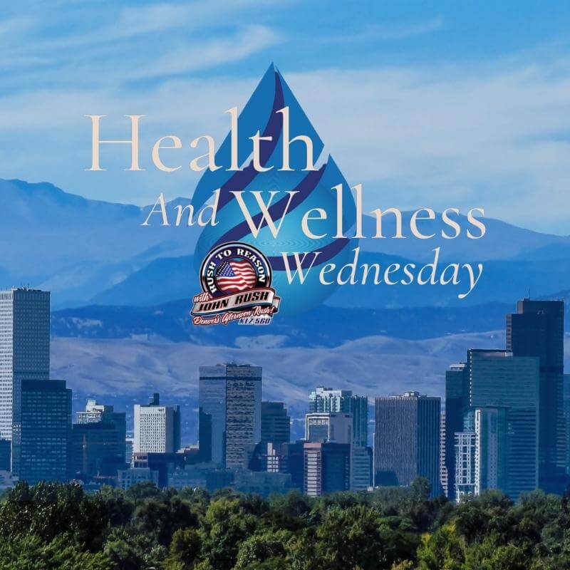 Health and Wellness Wednesday on Rush To Reason